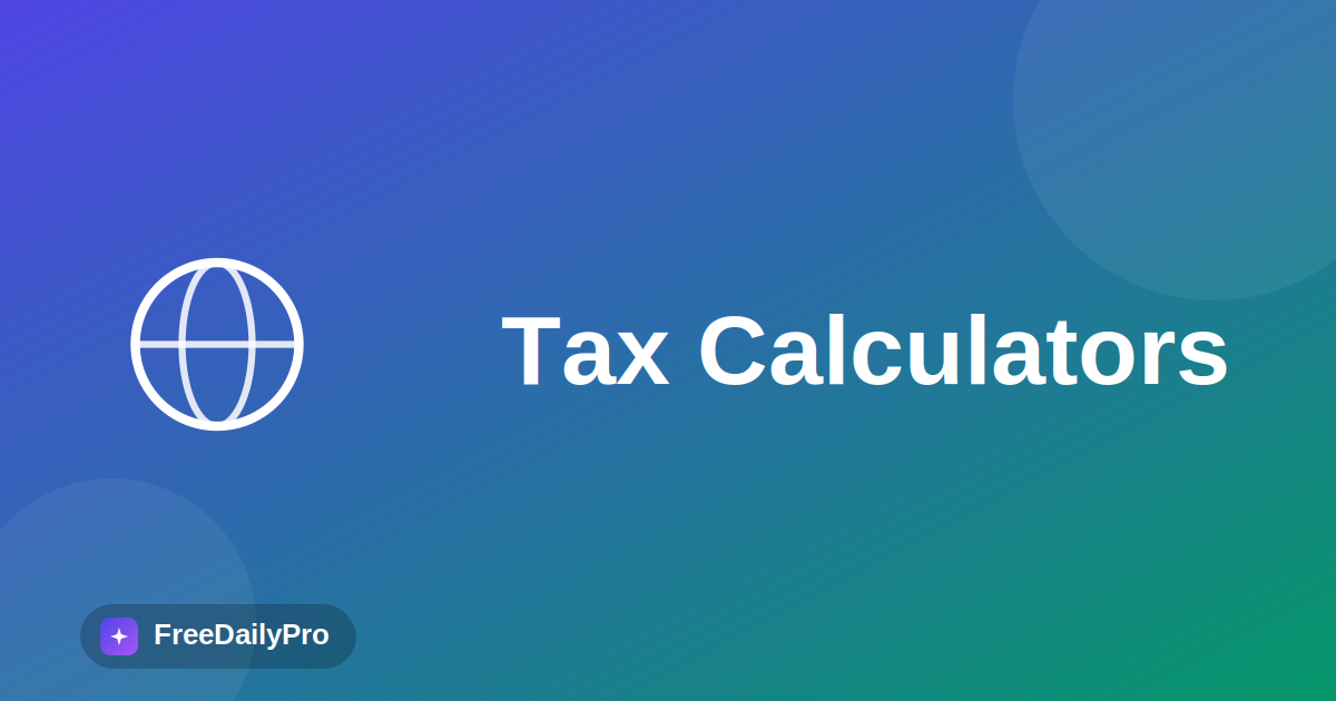 US, UK, and India Income Tax Calculators: A Practical Comparison